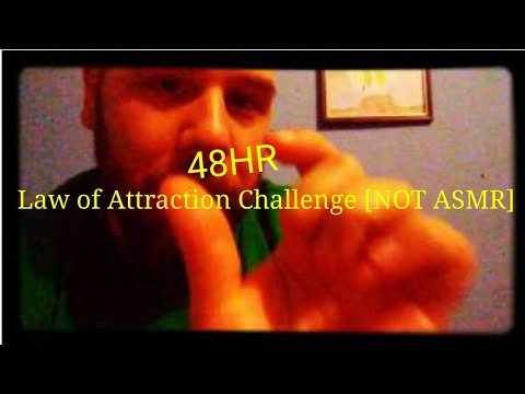 48 Hour Law Of Attraction Challenge!!!!