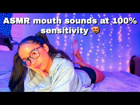 ASMR mouth sounds at 100% sensitivity 😻
