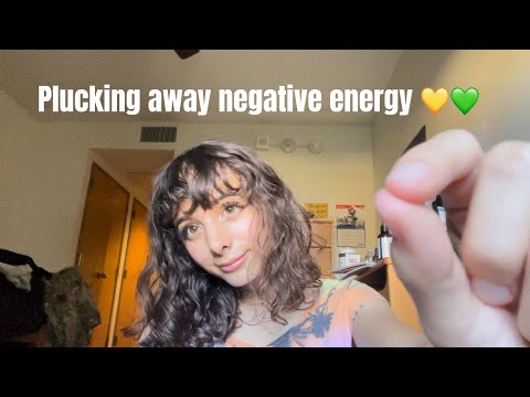 ASMR | Plucking away negative energy (mouth sounds & Visuals) 🫶
