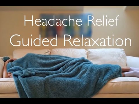 Headache Relief Guided Relaxation
