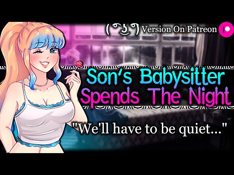 Mischievous Babysitter Spends The Night [Single Father x Sitter] [Needy] | ASMR Roleplay /F4M/