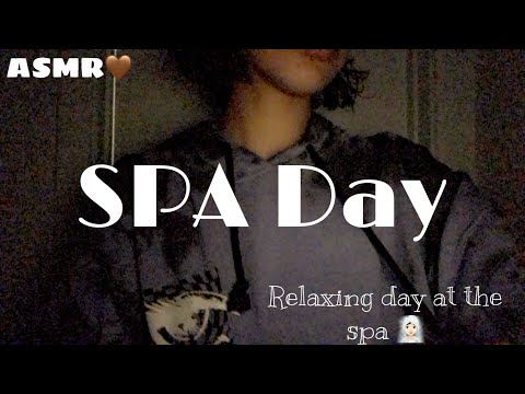 ASMR| SPA Day