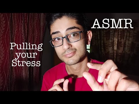 ASMR Hindi Stress Pulling • तनाव निकालना • Positive Energy Video