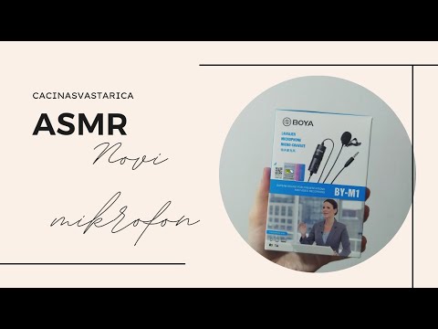 Asmr - Novi mikrofon (recenzija) 💙