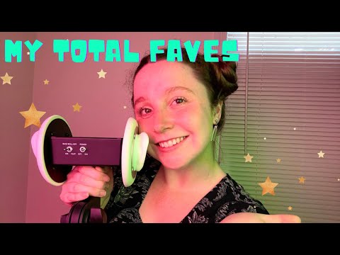 Does this make you TINGLE? My Favorite ASMR Triggers (Ear -to- Ear)
