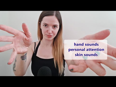ASMR pure hand and skin sounds with personal attention -  relaxing for sleep