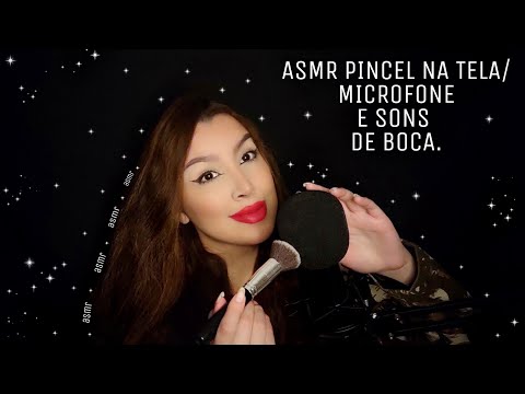 asmr pincel na tela e sons de boca 💤💤