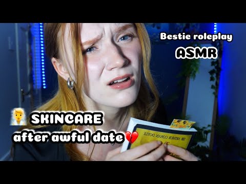 ASMR🧖 Skincare, hair 🥱 Bestie comforts you after a bad date💔