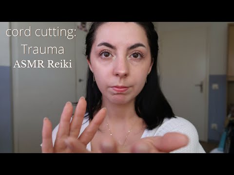ASMR Reiki｜Cord cutting｜Trauma ｜release old wounds｜nurturing wounds