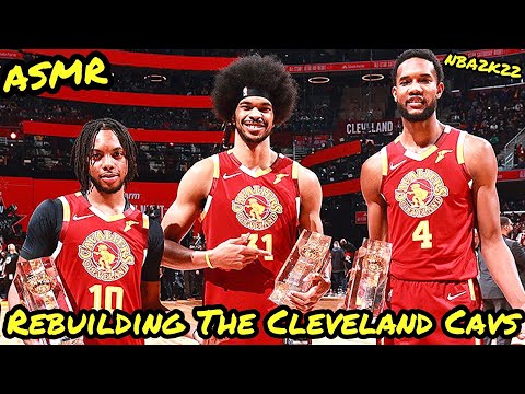 Rebuilding The Cleveland Cavs ( ASMR ) NBA2K22