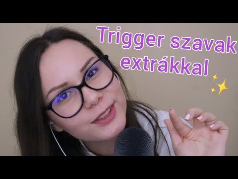 [Magyar ASMR] Rágózós trigger szavak extrákkal | mic scratching, tapping