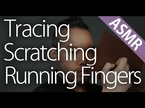 ASMR Scratching Tingles 1 - Tracing, Scratching & Running Fingers (ear to ear, binaural)