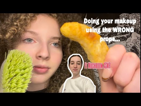 ASMR | Doing your makeup using the WRONG props | Collab ft. Mushroom ASMR