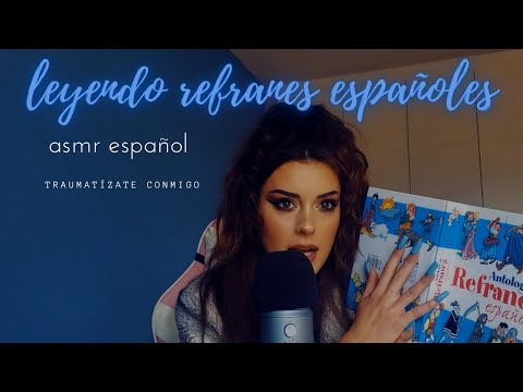 Leyendo refranes españoles | ASMR Español
