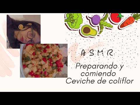 ASMR/ Preparando y comiendo ceviche de coliflor🌱🥗/ Susurros/ ASMR en español/ Andrea ASMR 🦋