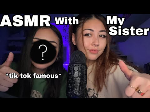ASMR with MY SISTER 👭🥴💓 (yes u might know her from TikTok) very funny but tingly 🤔✨