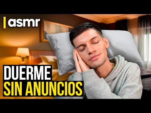 ASMR español para dormir sin anuncios
