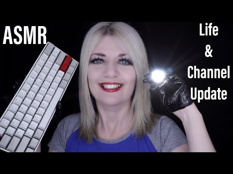 ASMR Life Update & Channel News - Chat With Tingly PVC Gloves, Follow the Light, Keyboard Clicks