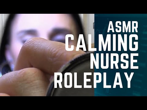 ASMR calming nurse roleplay