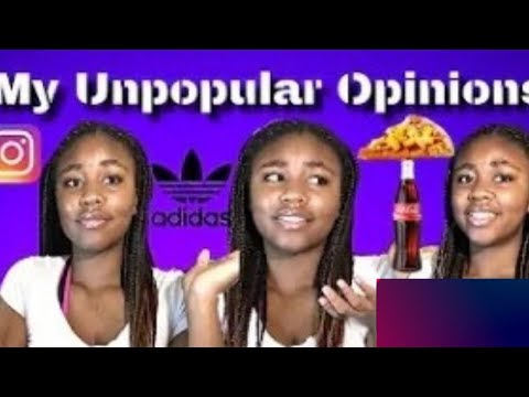 Old video~ Unpopular Opinions Pt.2 (Yall Gon Be Madd)