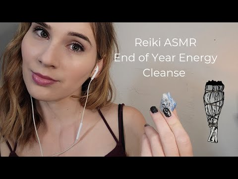 Reiki ASMR •End of Year Energy Cleanse❤