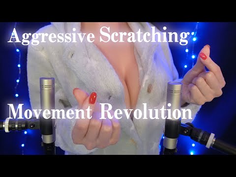 ASMR | Aggressive Scratching Movement Revolution