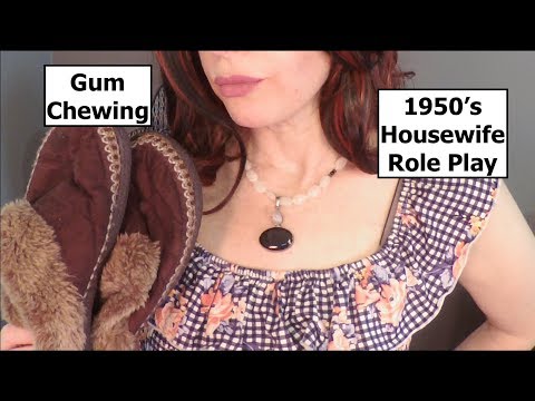 ASMR Gum Chewing 1950's Housewife RP.  Whispered