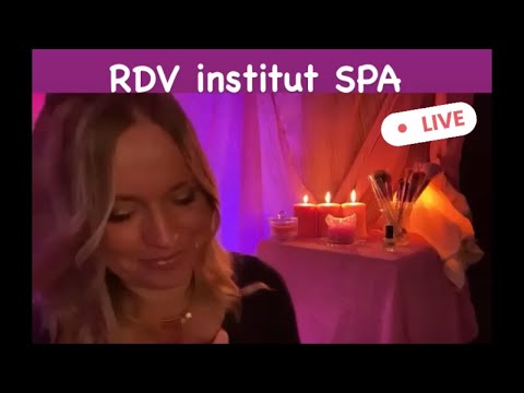 ASMR ROLEPLAY live Institut SPA Massage