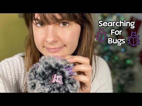 ASMR | Searching For Bugs🐞🐞