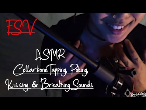ASMR Collarbone Tapping, Poking, Kissing & Breathing Sounds [FSV] || ASMR by KeY ||