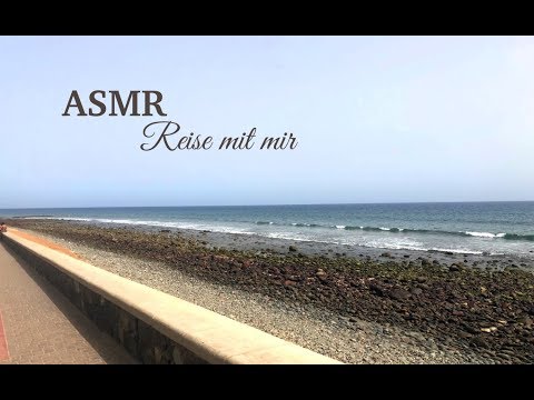 ASMR 💫 REISE MIT MIR nach GRAN CANARIA - in deutsch/german