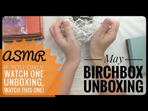 The Only Unboxing ASMR You'll Ever Need! May Birchbox Unboxing ASMR