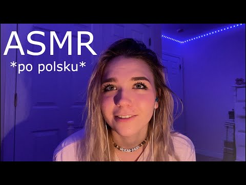 ASMR in Polish/Po Polsku *gentle whispering, soft spoken*