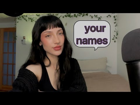 ASMR ⟡ ♥︎ Saying your names (mouth sounds, hair brushing, etc) 10K special!!!!