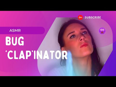 ASMR bug CLAPinator