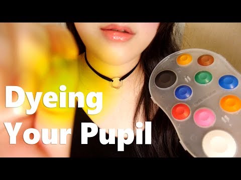 ASMR Dyeing Your Pupil & Visual Triggers 눈염색