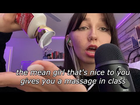 ASMR | the mean girl gives you a massage in class