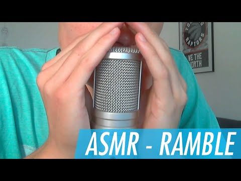 ASMR - Ramble - Close Up Male Whispering