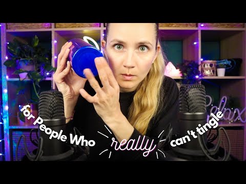 ASMR for People Who REALLY Can't Get Tingles 🥲