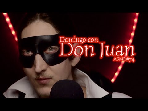 [ASMR Español] Domingo con DON JUAN (Amor Propio y Autoestima)