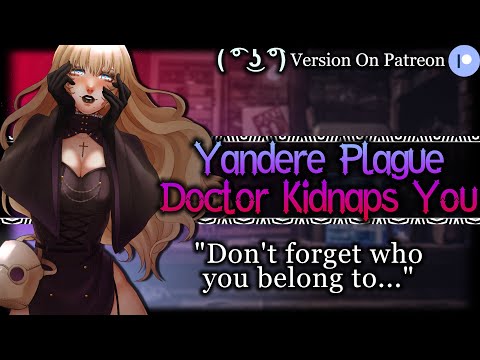 Yandere Plague Doctor Kidnaps You For Herself [Dominant] [Flirty] | Medieval ASMR Roleplay /F4A/