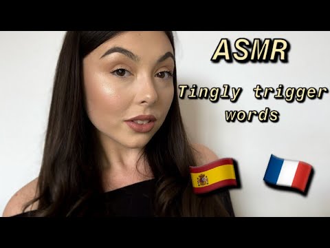 ASMR EXTREME TINGLES 🤯 | BEST TRIGGER WORDS in FRENCH and SPANISH🇪🇸🇫🇷