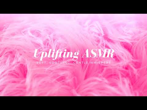 Uplifting ASMR Live Stream