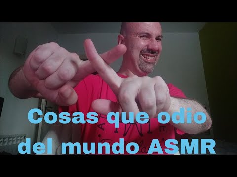 Cosas que odio del mundo ASMR nominado por @ALBAKasmr  || Asmr en español