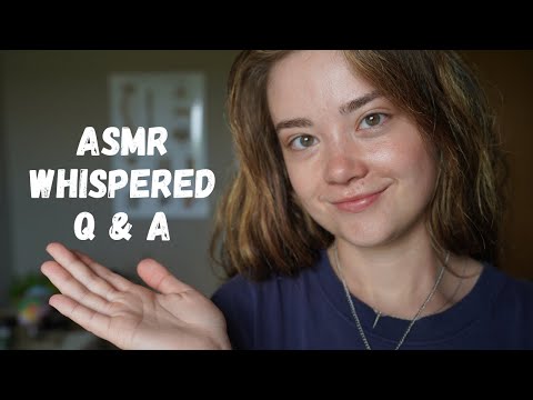 ASMR Whispered Q & A! (Background Noise + A Special Off Screen Guest 💗)