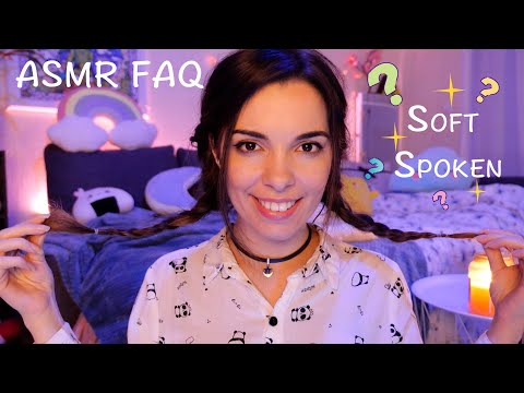 ASMR FR ~ FAQ 50 min en Soft Spoken ♡ Âge ? Taille ? Couple ? ♡ (Voix douce/ Soft Spoken) ♡( ◡‿◡ )