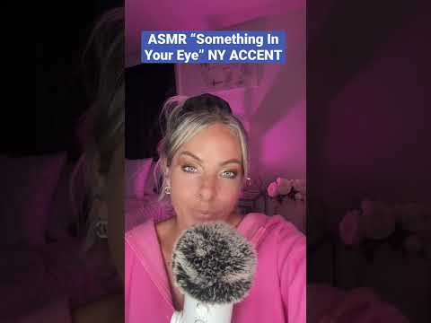 ASMR Getting Something Out Of Your Eye | ASMR PERSONAL ATTENTION IN A NY ACCENT WHISPER