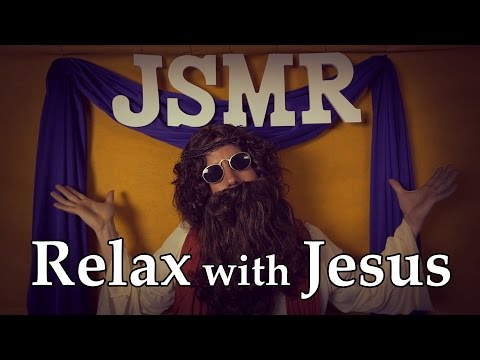 Relax with Jesus (JSMR)