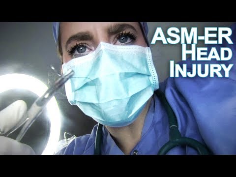 ASMR Medical RP - ER Head Injury