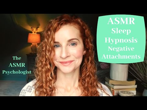 ASMR Sleep Hypnosis: Release Negative Attachments (Whisper)